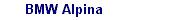 Gebrauchte BMW Alpina M�nchen