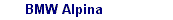 Bilige BMW Alpina M�nchen